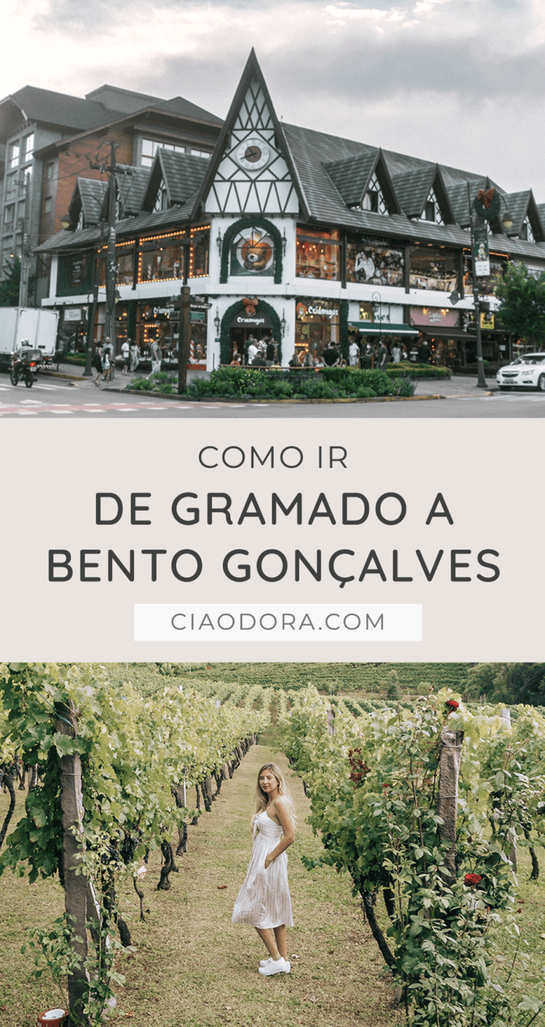 Como ir de Gramado para Bento Gonçalves | Ciao Dora