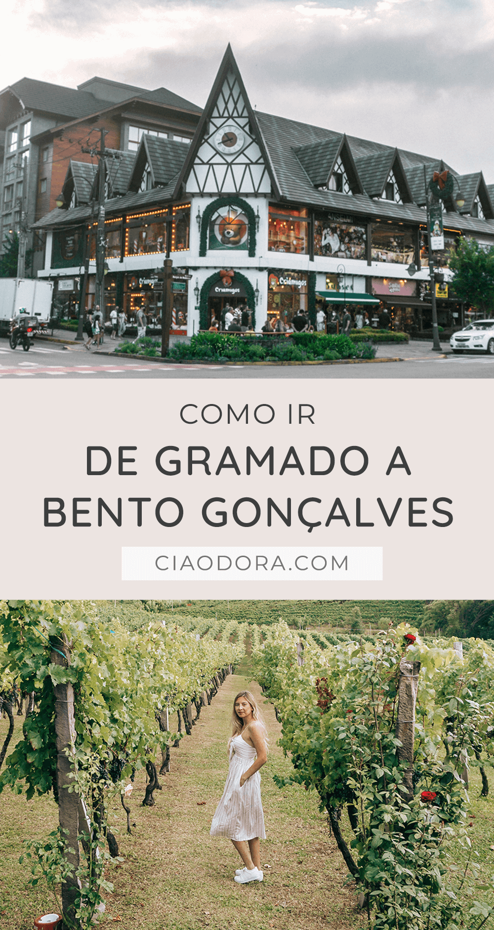 Como ir de Gramado para Bento Gonçalves | Ciao Dora